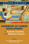 Cover: Handbook of Career Development in Academic Psychiatry and Behavioral Sciences - American Psychiatric Association Publishing