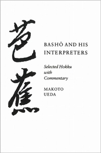 Enlarge image Cover: Basho and His Interpreters - Stanford University Press