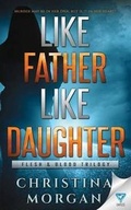 Cover: Like Father Like Daughter - Limitless Publishing, LLC