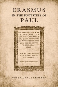 Enlarge image Cover: Erasmus in the Footsteps of Paul - University of Toronto Press