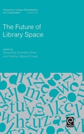 Cover: The Future of Library Space - Emerald Group Publishing Limited