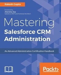 Bild vergrößern Bild: Mastering Salesforce CRM Administration - Packt Publishing