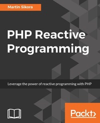 Abbildung von: PHP Reactive Programming - Packt Publishing