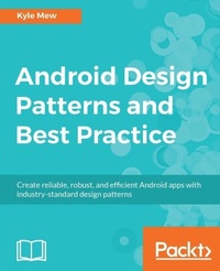 Enlarge image Cover: Android Design Patterns and Best Practice - Packt Publishing