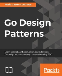 Abbildung von: Go Design Patterns - Packt Publishing