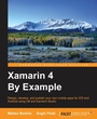 Cover: Xamarin 4 By Example - Packt Publishing