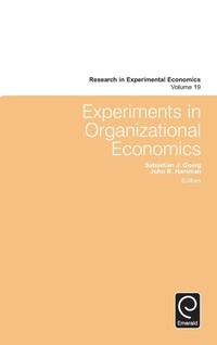 Enlarge image Cover: Experiments in Organizational Economics - Emerald Group Publishing Limited