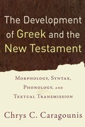 Cover: The Development of Greek and the New Testament - Baker Academic, Div of Baker Publishing Group