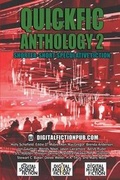 Cover: Quickfic Anthology 2 - Digital Fiction Publishing Corp.