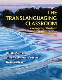 Enlarge image Cover: The Translanguaging Classroom - Caslon, Inc.