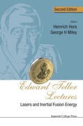 Cover: Edward Teller Lectures: Lasers And Inertial Fusion Energy - Imperial College Press