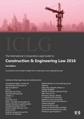 Cover: The International Comparative Legal Guide to: Construction & Engineering Law 2016: No.3 - Global Legal Group Ltd