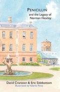 Cover: Penicillin and the Legacy of Norman Heatley - Words By Design