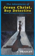 Cover: Jesus Christ, Boy Detective - Pelekinesis