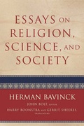 Cover: Essays on Religion, Science, and Society - Baker Academic, Div of Baker Publishing Group