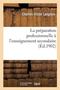 Cover: La Preparation Professionnelle A l'Enseignement Secondaire - Hachette Livre - Bnf