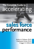 Cover: The Complete Guide to Accelerating Sales Force Performance - Amacom