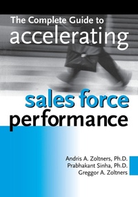 Enlarge image Cover: The Complete Guide to Accelerating Sales Force Performance - Amacom