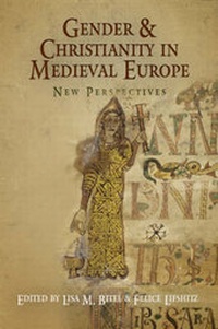 Enlarge image Cover: Gender and Christianity in Medieval Europe - University of Pennsylvania Press