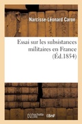 Cover: Essai Sur Les Subsistances Militaires En France - Hachette Livre - Bnf
