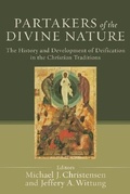 Cover: Partakers of the Divine Nature - The History and Development of Deification in the Christian Traditions - Baker Academic, Div of Baker Publishing Group