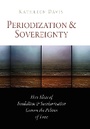 Cover: Periodization and Sovereignty - University of Pennsylvania Press