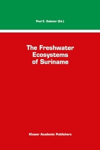 Enlarge image Cover: The Freshwater Ecosystems of Suriname - Springer