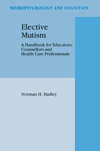 Abbildung von: Elective Mutism: A Handbook for Educators, Counsellors and Health Care Professionals - Springer