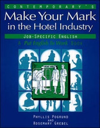 Abbildung von: Make Your Mark in the Hotel Industry - McGraw Hill Higher Education