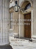Cover: Historic Landmarks of Philadelphia - University of Pennsylvania Press