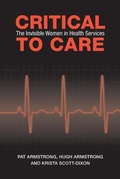 Cover: Critical To Care - University of Toronto Press