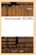 Cover: Sous l'Incendie - Hachette Livre - Bnf
