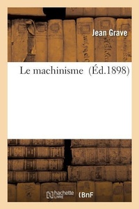 Enlarge image Cover: Le Machinisme - Hachette Livre - Bnf