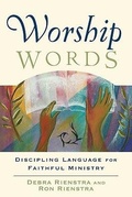 Cover: Worship Words - Discipling Language for Faithful Ministry - Baker Academic, Div of Baker Publishing Group