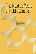 Cover: The Next Twenty-five Years of Public Choice - Kluwer Academic Publishers