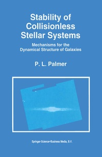 Enlarge image Cover: Stability of Collisionless Stellar Systems - Springer