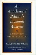 Cover: An Anticlassical Political-Economic Analysis - Stanford University Press