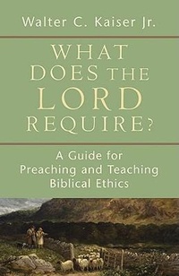 Enlarge image Cover: What Does the Lord Require? - Baker Academic, Div of Baker Publishing Group