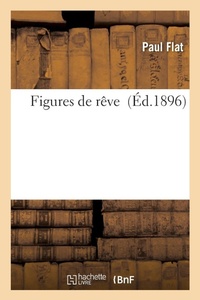 Enlarge image Cover: Figures de Reve - Hachette Livre - Bnf
