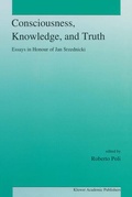 Cover: Consciousness, Knowledge, and Truth - Springer