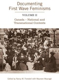 Cover: Documenting First Wave Feminisms - University of Toronto Press