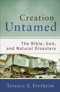 Cover: Creation Untamed - The Bible, God, and Natural Disasters - Baker Academic, Div of Baker Publishing Group