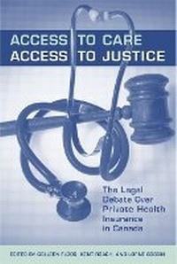 Enlarge image Cover: Access to Care, Access to Justice - University of Toronto Press