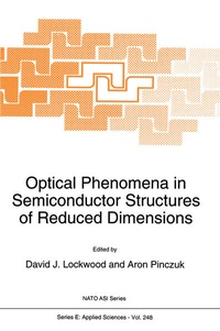 Enlarge image Cover: Optical Phenomena in Semiconductor Structures of Reduced Dimensions - Springer