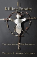 Cover: Killing Enmity - Baker Academic, Div of Baker Publishing Group