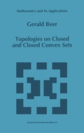 Cover: Topologies on Closed and Closed Convex Sets - Kluwer Academic Publishers