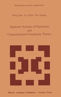 Cover: Algebraic Systems of Equations and Computational Complexity Theory - Kluwer Academic Publishers