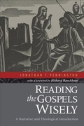 Cover: Reading the Gospels Wisely - A Narrative and Theological Introduction - Baker Academic, Div of Baker Publishing Group