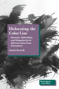 Cover: Dislocating the Color Line - Stanford University Press