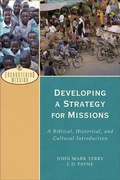 Cover: Developing a Strategy for Missions - A Biblical, Historical, and Cultural Introduction - Baker Academic, Div of Baker Publishing Group